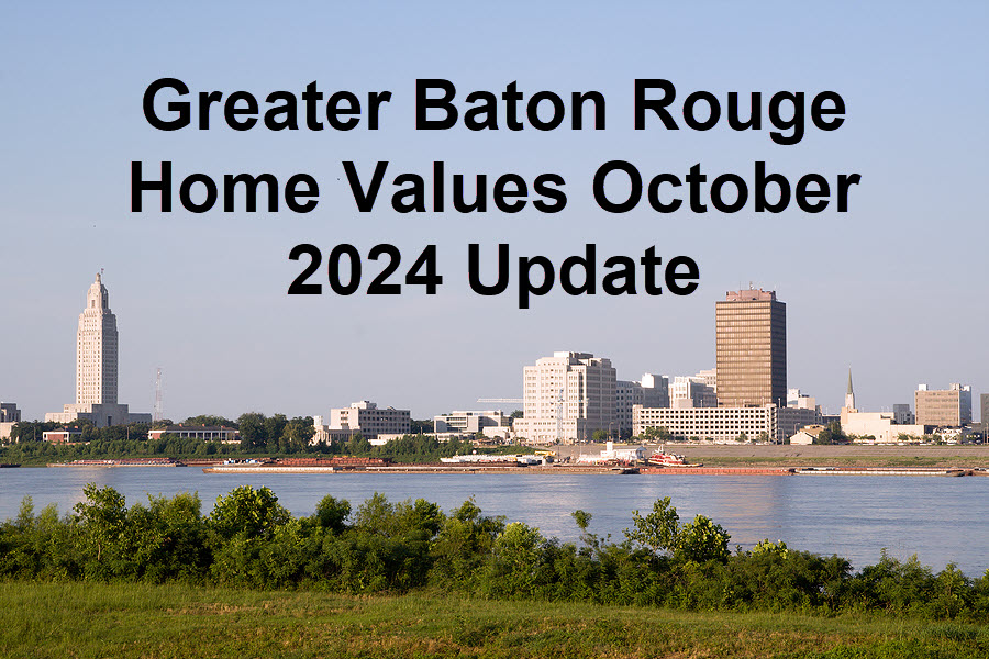 Greater Baton Rouge Home Prices Mostly Still Positive October&nbsp;2024